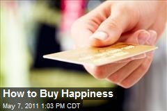 How to Buy Happiness