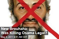 Was Killing Osama bin Laden Legal?