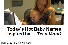 'Teen Mom,' 'Twilight,' Brad Pitt and Angelina Jolie Influence 2010 Baby Names