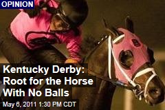 Kentucky Derby: Root for Comma To The Top, He's Got No Balls