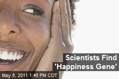 Scientists Find &#39;Happiness Gene&#39;