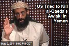 US Drone Strike in Yemen Targeted al-Qaeda's Anwar al-Awlaki
