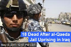 18 Dead After al-Qaeda Jail Uprising in Iraq