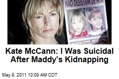 Madeleine McCann Kidnapping: Kate McCann Reveals Suicidal Feelings in New Book