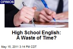 High School English: A Waste of Time?