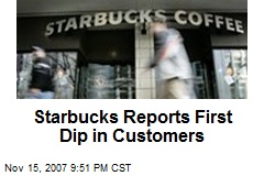 Starbucks Reports First Dip in Customers