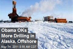 Obama OKs More Drilling in Alaska, Offshore