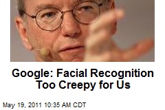 Google: Facial Recognition Too Creepy for Us