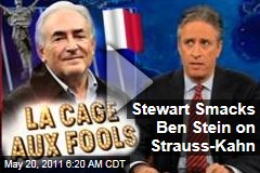 Jon Stewart Destroys Ben Stein's Defense of Dominique Strauss-Kahn