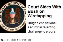 Court Sides With Bush on Wiretapping