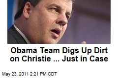 Election 2012: President Obama's Reelection Campaign Digs up Dirt on Chris Christie ... Just in Case