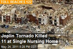Joplin Tornado Killed 11 at Single Nursing Home