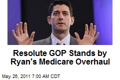 Resolute GOP Stands by Ryan&#39;s Medicare Overhaul