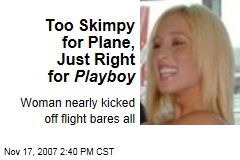 Too Skimpy for Plane, Just Right for Playboy