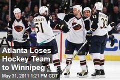 Atlanta Loses Thrashers Hockey Team to Winnipeg