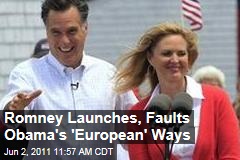 Mitt Romney Launches 2012 Campaign, Says President Obama Has 'Failed America'