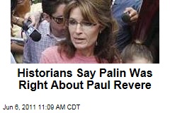 Historians Say Sarah Palin Was Right About Paul Revere