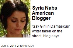 Syria Nabs American Blogger