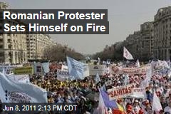 Romanian Protester Sets Himself on Fire