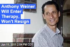 Anthony Weiner Will Enter Therapy, Take Temporary Leave From Congress