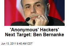Flag Day Protests 'Anonymous' Hackers' Next Target Is Ben Bernanke