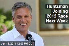 Jon Huntsman Joining 2012 Presidential Race Next Week, Officials Say