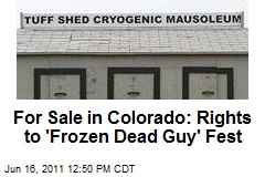 For Sale in Colorado: Rights to &#39;Frozen Dead Guy&#39; Fest
