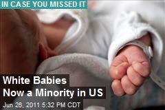 White Babies Now a Minority in US