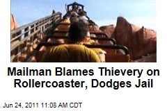 Thief Mailman Blames Disney's Thunder Mountain Rollercoaster