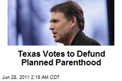 Texas Votes to Defund Planned Parenthood