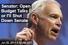 Senator: Open Up Budget Talks or I Shut Down Senate