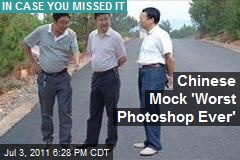 Chinese Mock &#39;Worst Photoshop Ever&#39;