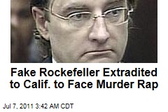 Fake Rockefeller Christian Gerhartsreiter Facing California Murder Rap