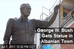 George W. Bush Gets Statue in Albanian Town