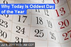 Why Today Is Oddest Day of the Year