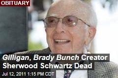 Sherwood Schwartz Dead at 94: Creator of 'Gilligan's Island', 'The Brady Bunch'