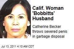 California Woman Catherine Becker Arrested for Cutting Off Husband's Penis