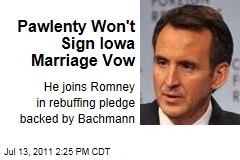 Tim Pawlenty Won't Sign Iowa Marriage Vow