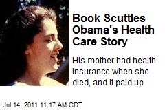Book Scuttles Obama&#39;s Health Care Story