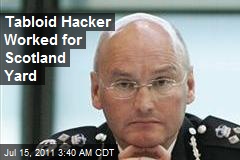 NOTW Hacker Worked for Scotland Yard