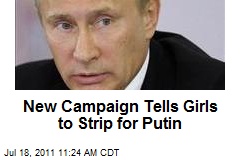 New Campaign Tells Girls to Strip for Putin