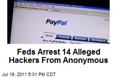 Feds Arrest 14 Alleged Hackers From Anonymous