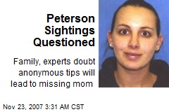 Peterson Sightings Questioned