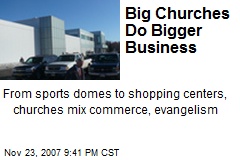 Big Churches Do Bigger Business