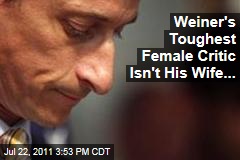 Anthony Weiner's Toughest Female Critic Isn't His Wife, Huma ... It's Hillary Clinton