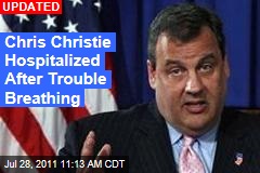 New Jersey Governor Chris Christie Hospitalized After Having Trouble Breathing