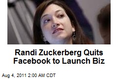 Randi Zuckerberg Quits Facebook to Launch Biz