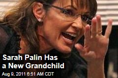 Sarah Palin Has a New Grandchild