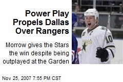Power Play Propels Dallas Over Rangers