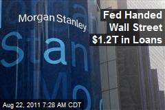 Fed Handed Wall Street $1.2T in Loans
